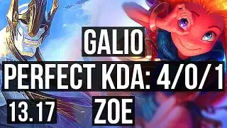 GALIO vs ZOE (MID) | 4/0/1, 500+ games | EUW Master | 13.17
