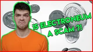 Is Electroneum a SCAM ?!