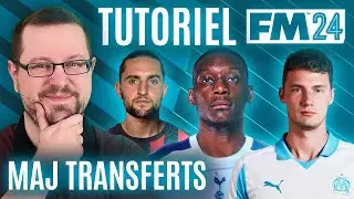 TUTO : Jouer à FM 24 avec les derniers TRANSFERTS - Tutoriel Football Manager 2024