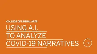 Using Artificial Intelligence to Analyze COVID-19 Narratives