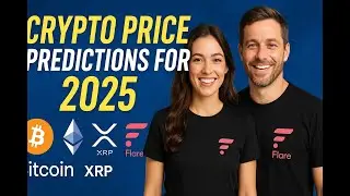 Flare Crypto | Crypto Price Predictions for 2025: Bitcoin, Ethereum, XRP, FLR & More #flr #podcast