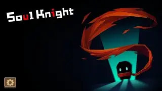Soul Knight #4 - Cavaleiro Nivel 1, mas eu tenho um monte de habilidades e armas Espetaculares.