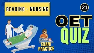 OET Reading Test for Nurses &ndash; Quiz 21 | Geriatric Care & Dementia Management | Real Exam Questions