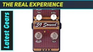 ZVex Vertical Vexter '59 Sound: Legendary Distortion Tone!