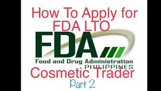 FDA License To Operate as Cosmetic Trader Part 2