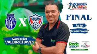 OPERÁRIO X AMIGOS DA BOLA – AO VIVO | 29ªCAMPEONATO MUNICIPAL DE PORTO FRANCO 2025 - TV REDE SUL