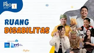 RUANG DISABILITAS - MENERANGI MASA DEPAN ANAK BERKEBUTUHAN KHUSUS