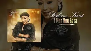 Babani Kone - I Man Koun Baba (Son Officiel)