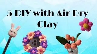 5 Easy DIY with Air Dry Clay 😱❤️|Super easy | In 5 min 🌸❤️
