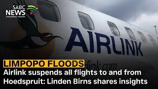 Airlink suspends all flights to and from Hoedspruit: Linden Birns shares insights