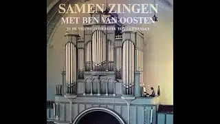 Zingen met Ben van Oosten in de Nieuwe Zuiderkerk te Den Haag (LP uit beginjaren ’70)