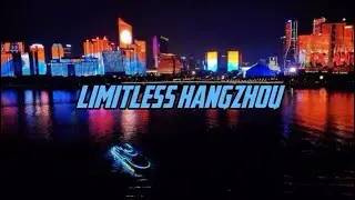 Limitless Hangzhou &ndash; International Students&rsquo; Beautiful Encounter with China🇨🇳✨