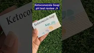 Ketoconazole Soap pH test review ✨ 😱🤯#viral #subscribe #shortsfeed #youtubeshorts #shorts