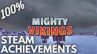 [STEAM] 100% Achievement Gameplay: The Mighty Vikings