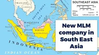 New Network Marketing MLM company Asia - Southeast Asia, Singapore, Malaysia, Hong Kong