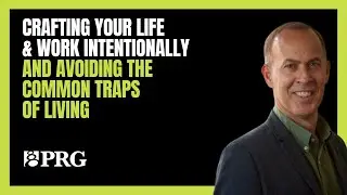 Crafting Your Life & Work Intentionally and Avoiding the Common Traps of Living with Gregg Vanourek