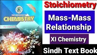 Stoichiometry (Mass-Mass Relationship) XI Chemistry