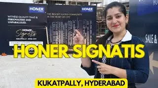Honer Signatis, Kukatpally, Hyderabad