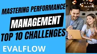 Mastering Modern Performance Management Top 10 Challenges & Solutions