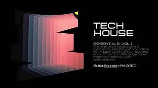 Tech House Sample Pack | Ultimate Essentials
