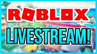 Roblox live stream!