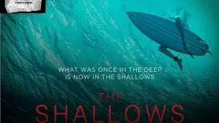 A Couple Reviews | The Shallows