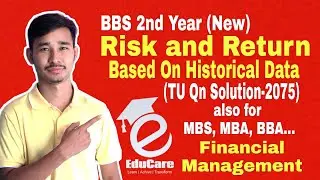Risk and Return | Based on Historical Data | for BBS 2nd Year Financial Management
