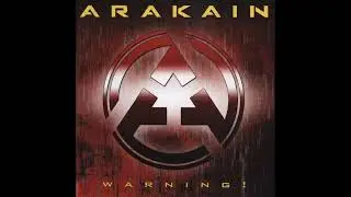 Arakain - Chtěl bych Ti ř&iacute;ct // 12 - Warning! (2005, Heavy/Thrash Metal)