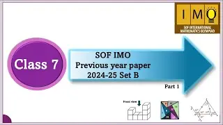 Class 7 IMO | Previous Year Paper 2024&ndash;25 Set B - Part 1