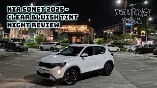 KIA SONET 2025 - CLEAR BLUISH TINT NIGHT REVIEW