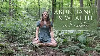 3 min GUIDED MEDITATION for attracting ABUNDANCE and WEALTH | in the forest with river sounds