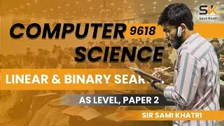 Linear Search & Binary Search Explained | AS Level 9618 (2026) | Past Paper Question Solving