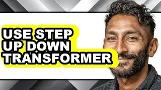 How to Use Step Up Down Transformer (full Guide)