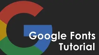 Google Fonts Quick Tutorial with HTML and CSS