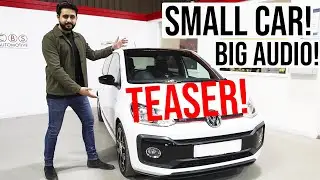 Volkswagen Up GTI | Small Car, Big Audio! TEASER
