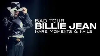 Michael Jackson - Billie Jean | Bad Tour (Rare Moments & Fails)