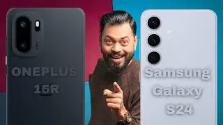 Oneplus 15R VS Samsung Galaxy S24