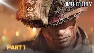 Battlefield V Gameplay Walkthrough Part 1 &ndash; Intense War Story Begins!
