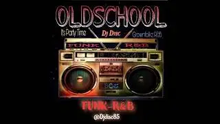 Oldschool 25 Minutes of R&B Funk 2026 Mix @Djdisc85