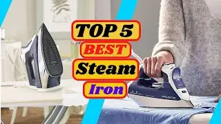 Best Home Iron on Amazon  | TOP 5 Steam Irons for Home Use, Portable Irons, Clothing Iron 2023