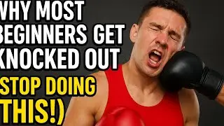 VHY MOST BEGINNERS GET KNOCKED  OUT STOP DOING THIS!)