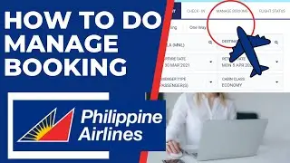 How To Do Manage Booking l Philippine Airlines 2021