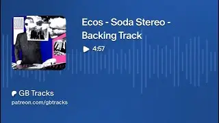 Ecos - Soda Stereo - Backing Track (pista sin primera guitarra)