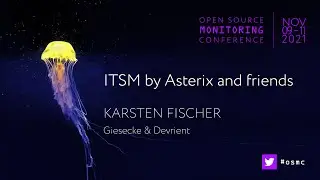 OSMC 2021 | ITSM by Asterix and friends by Karsten Fischer