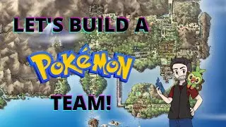 Let's Create a Pok&eacute;mon Team! Kanto Region