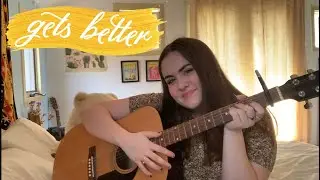 gets better, catie turner - josie gillingham