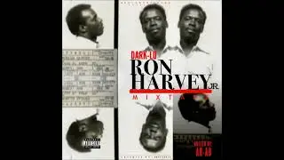 Dark Lo - Ron Harvey Jr. - Intro