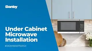 Danby Under Cabinet Microwave Installation - DDMW007501G1