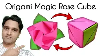 How To Make an Origami Magic Rose Cube | Magic Rose Cube - DIY Modular Origami Tutorial by Paper ❤️