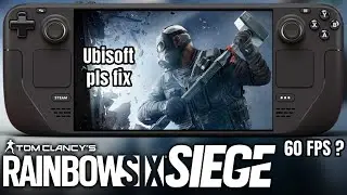 Rainbow Six Siege on LCD Steam Deck is AMAZING (but something's missing) - Year 8 Season 3 - Y8 S3